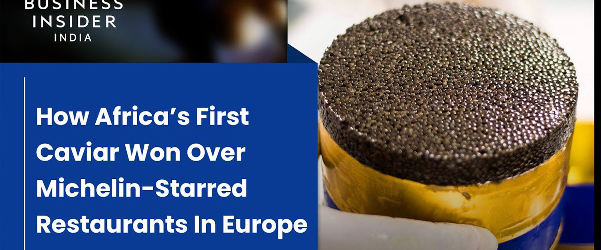 ⁣How Africa’s First Caviar Won Over Michelin-Starred Restaurants In Europe | Big Business